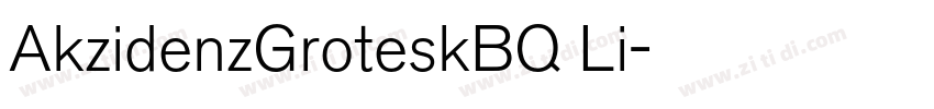 AkzidenzGroteskBQ Li字体转换